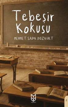 Tebeşir Kokusu