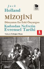 Mizojini & Dünyanın En Eski Önyargısı - Kadından Nefretin Evrensel Tarihi