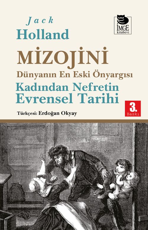 Mizojini & Dünyanın En Eski Önyargısı - Kadından Nefretin Evrensel Tarihi