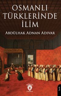 Osmanlı Türklerinde İlim