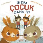 Bizim Çocuk Daha İyi