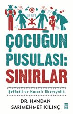 Çocuğun Pusulası : Sınırlar