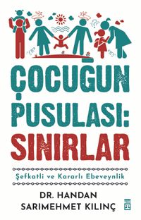 Çocuğun Pusulası : Sınırlar