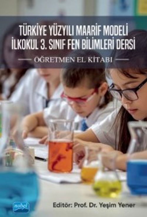 Türkiye Yüzyılı Maarif Modeli İlkokul 3. Sınıf Fen Bilimleri Dersi Öğretmen El Kitabı