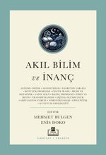 Akıl Bilim ve İnanç / Günümüz Kelamının Yeni Meseleleri