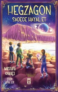 Hegzagon & Sadece Hayal Et