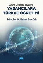 Kültürel Diplomasi Boyutuyla Yabancılara Türkçe Öğretimi