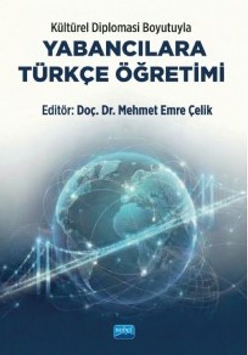 Kültürel Diplomasi Boyutuyla Yabancılara Türkçe Öğretimi