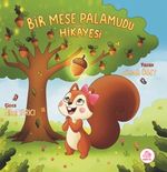 Bir Meşe Palamudu Hikayesi