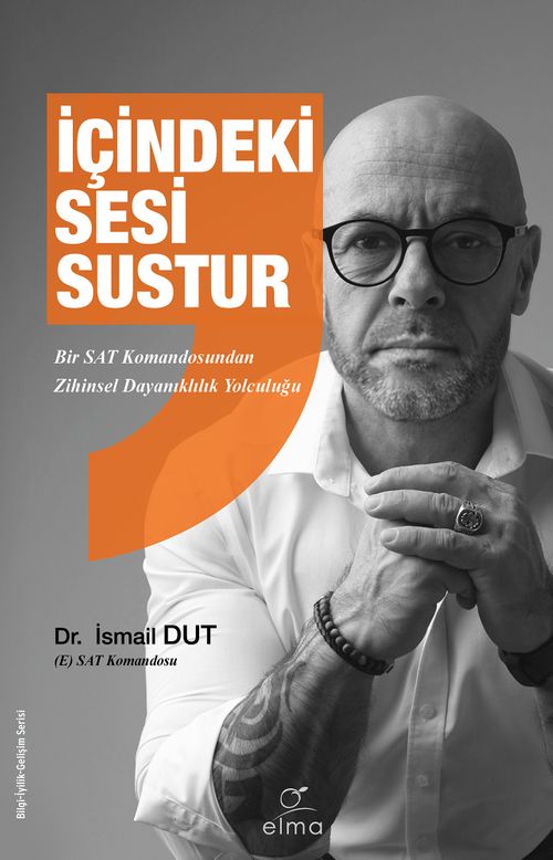 İçindeki Sesi Sustur & Bir SAT Komandosundan Zihinsel Dayanıklılık Yolculuğu