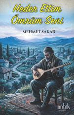 Heder Ettim Ömrüm Seni
