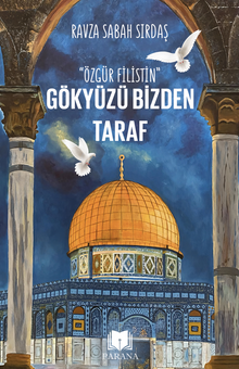 Gökyüzü Bizden Taraf “Özgür Filistin”