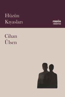 Hüzün Kıyasları