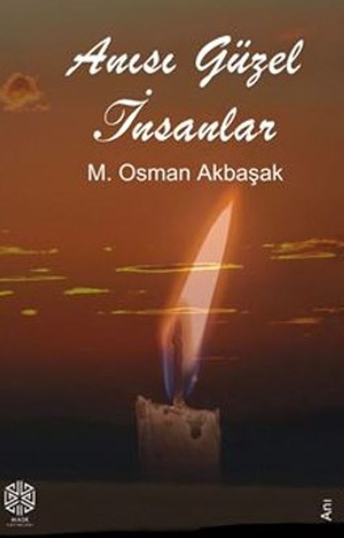 Anısı Güzel İnsanlar