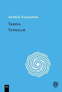 Yarına Yankılar