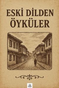 Eski Dilden Öyküler