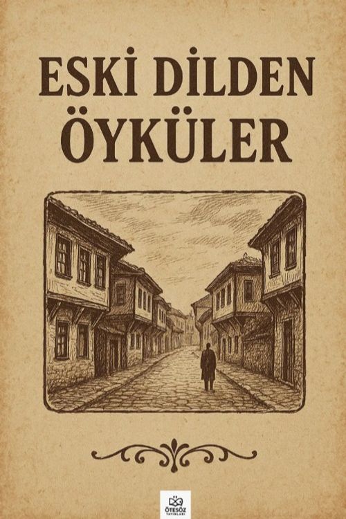 Eski Dilden Öyküler