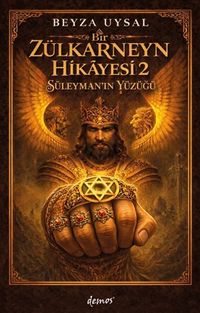 Bir Zülkarneyn Hikayesi 2 & Süleyman'ın Yüzüğü