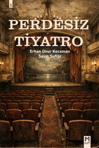Perdesiz Tiyatro
