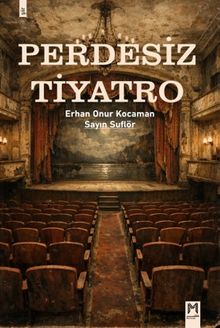Perdesiz Tiyatro