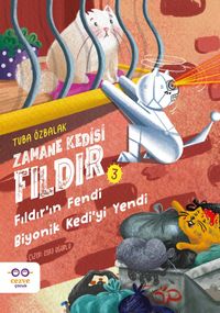 Zamane Kedisi Fıldır 3 / Fıldır'ın Fendi Biyonik Kedi'yi Yendi