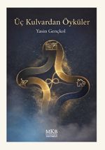 Üç Kulvardan Öyküler