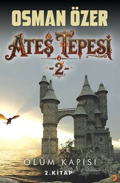Ateş Tepesi 2 & Ölüm Kapısı 2.Kitap