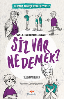 Siz Var Ne Demek / Burada Türkçe Konuşuyoruz