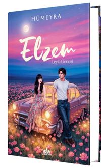 Elzem: Leyla Gecesi (Ciltli)