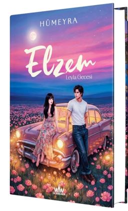 Elzem: Leyla Gecesi (Ciltli)