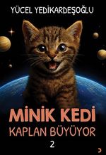 Minik Kedi Kaplan Büyüyor 2