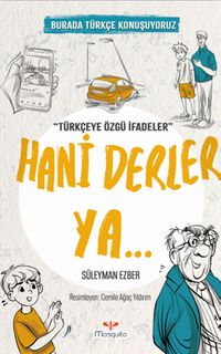 Hani Derler Ya / Burada Türkçe Konuşuyoruz