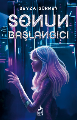 Sonun Başlangıcı (Ciltli)