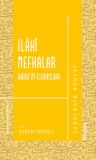 İlahi Nefhalar &amp; Hakk'ın İlhamları