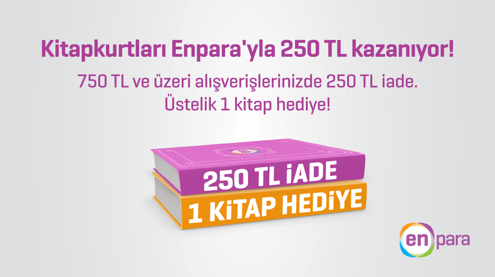 Enparalılara 750 TL ve üzeri alışverişlerde 250 TL iade, üstelik 1 kitap hediye!