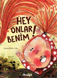 Hey! Onlar Benim!