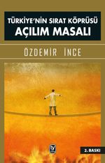 Türkiye'nin Sırat Köprüsü Açılım Masalı
