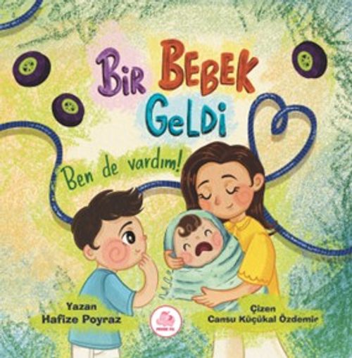 Bir Bebek Geldi