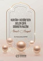 Kur'an-ı Kerîm'den Gelen Şifa Dürrü'n-Nazîm İbnü'l-Haşşab
