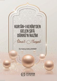 Kur'an-ı Kerîm'den Gelen Şifa Dürrü'n-Nazîm İbnü'l-Haşşab