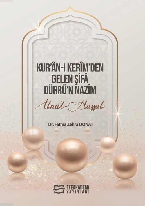 Kur'an-ı Kerîm'den Gelen Şifa Dürrü'n-Nazîm İbnü'l-Haşşab