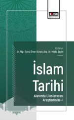 İslam Tarihi Alanında Uluslararası Araştırmalar-II