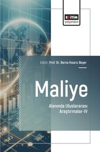 Maliye Alanında Uluslararası Araştırmalar-IV