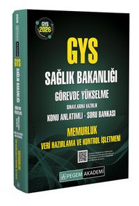 2026 GYS Sağlık Bakanlığı Görevde Yükselme Sınavlarına Hazırlık Konu Anlatımlı Soru Bankası Memurluk Veri Hazırlama ve Kontrol İşletmeni