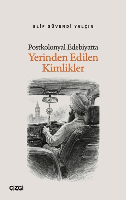 Postkolonyal Edebiyatta Yerinden Edilen Kimlikler