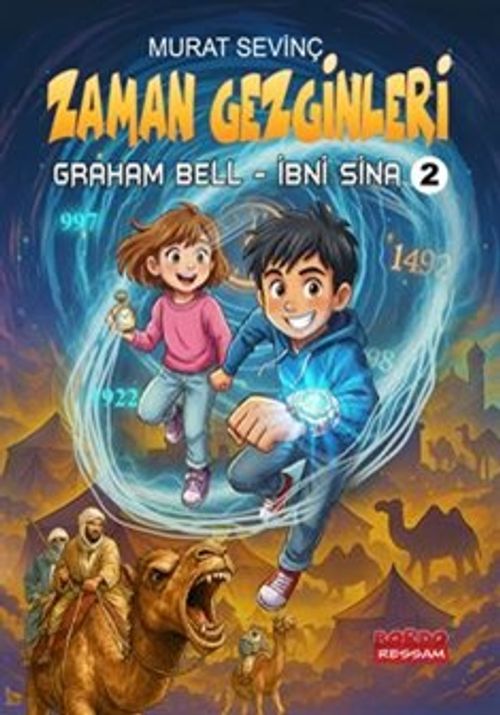 Zaman Gezginleri 2 / Graham Bell - İbn-i Sina