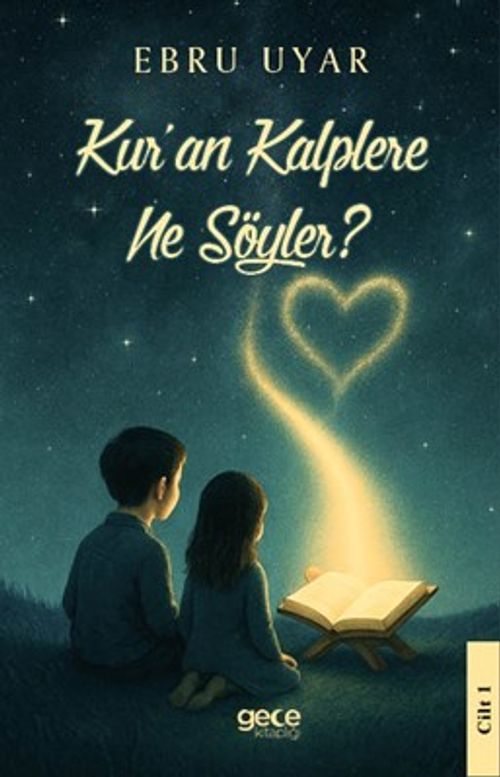 Kuran Kalplere Ne Söyler 1