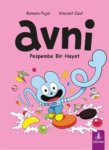 Avni 6 / Pespembe Bir Hayat