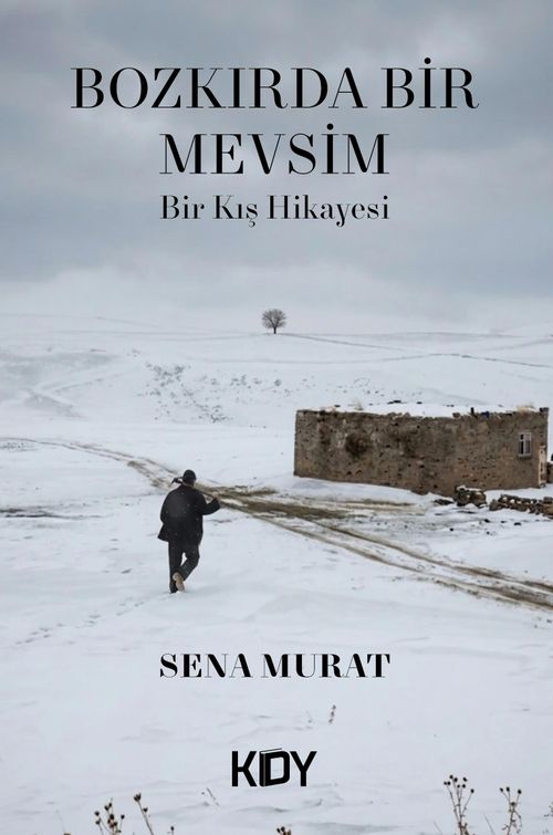 Bozkırda Bir Mevsim