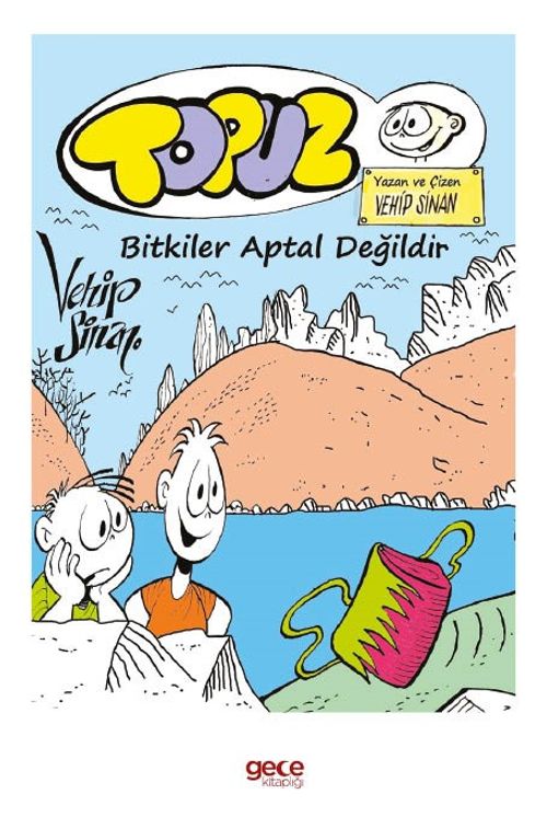 Topuz / Bitkiler Aptal Değildir